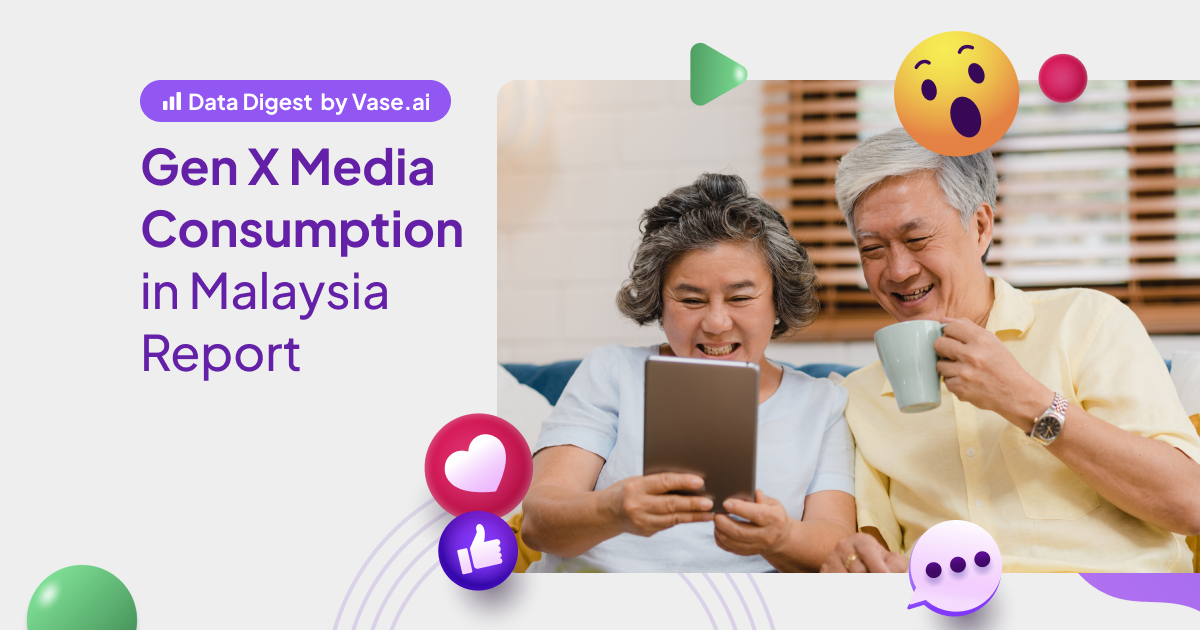 Vase.ai Data Digest: Gen X Media Consumption in Malaysia Report